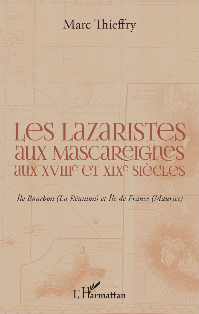 Les Lazaristes aux Mascareignes aux XVIIIe et XIXe siècles