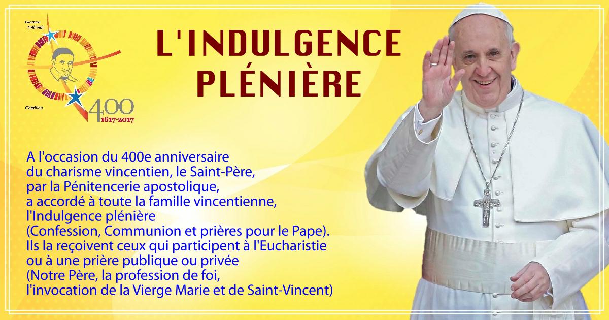 Le Pape François accorde  l’indulgence plénière à la Famille Vincentienne #famvin400