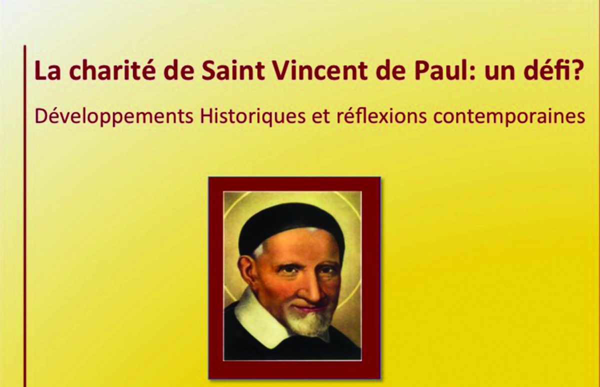 La Charité de Saint Vincent de Paul: un défi?