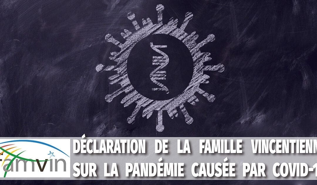 Déclaration de la Famille Vincentienne sur la pandémie causée par COVID-19