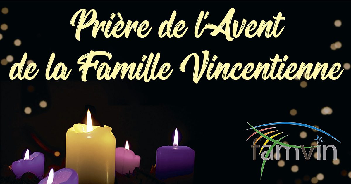 Prière de l’Avent de la Famille Vincentienne, 6 décembre