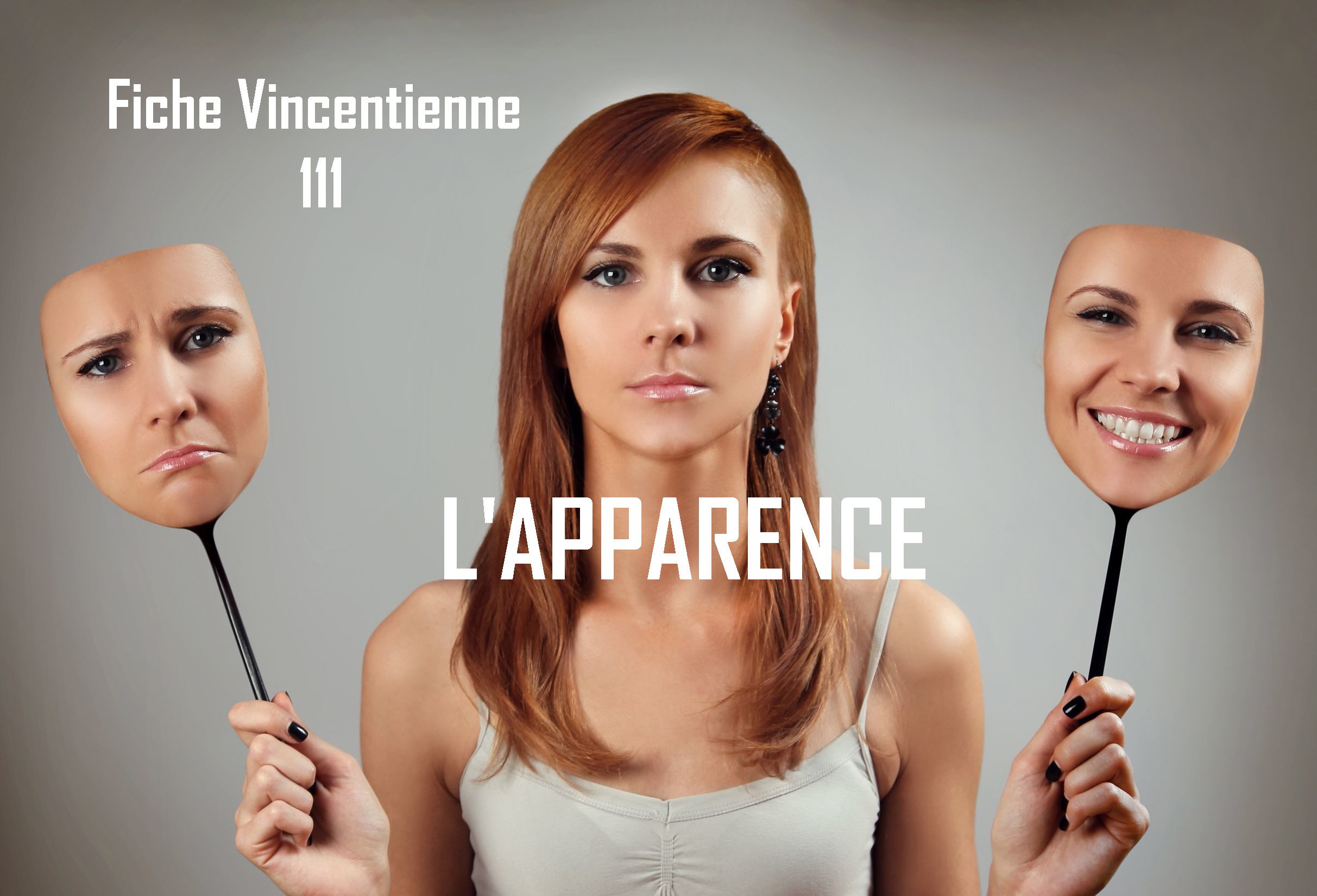 Fiches Vincentiennes N° 111: L’APPARENCE