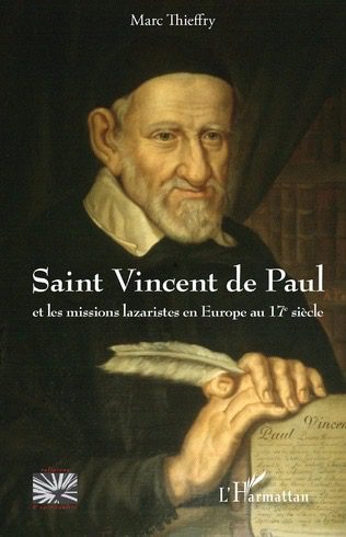 Saint Vincent de Paul et les missions lazaristes en Europe au 17ème siècle