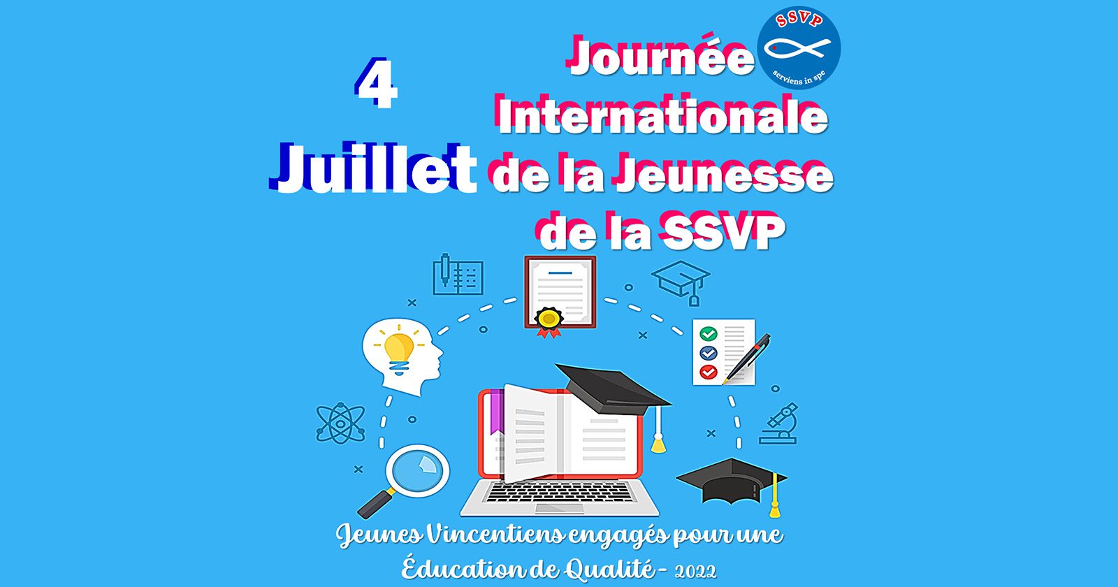 Le 4 juillet : La journée internationale de la jeunesse de la Société de Saint-Vincent de Paul