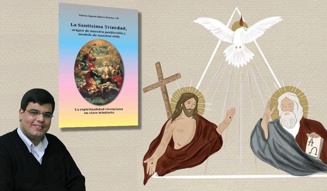 Nouveau livre : La dimension trinitaire de la spiritualité vincentienne