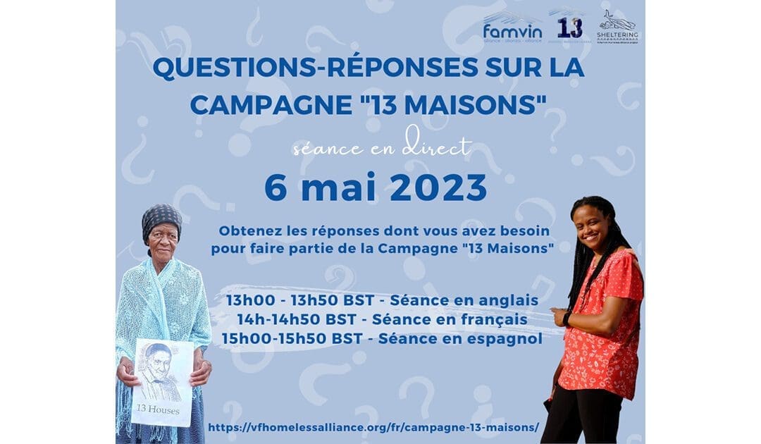 Campagne  » 13 maisons  » : séance de questions-réponses le 6 mai 2023