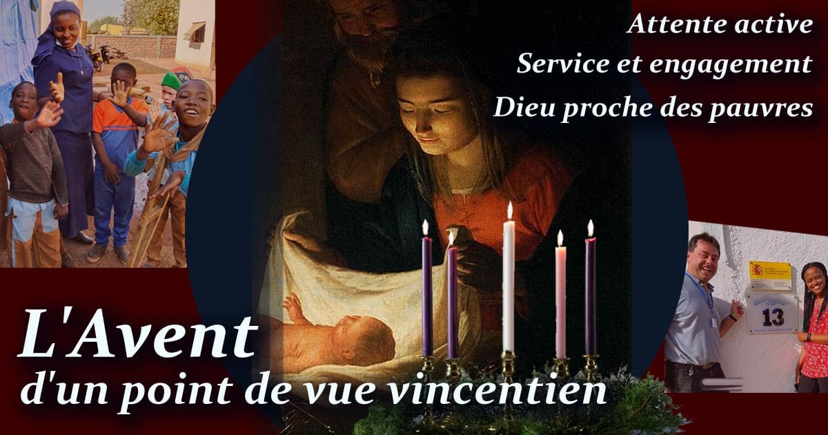 L’Avent d’un point de vue vincentien – 2ème partie : L’espérance dans l’Incarnation : un Dieu proche des pauvres