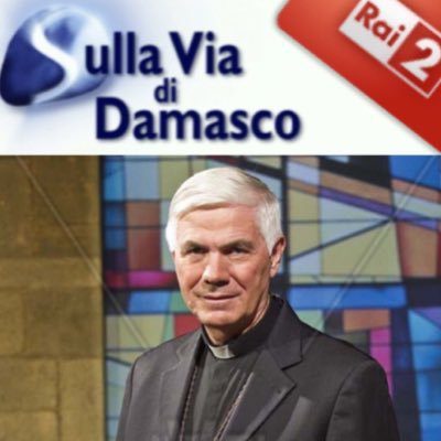 SULLA VIA DI DAMASCO – RAI DUE: Il Comandamento dell’Amore