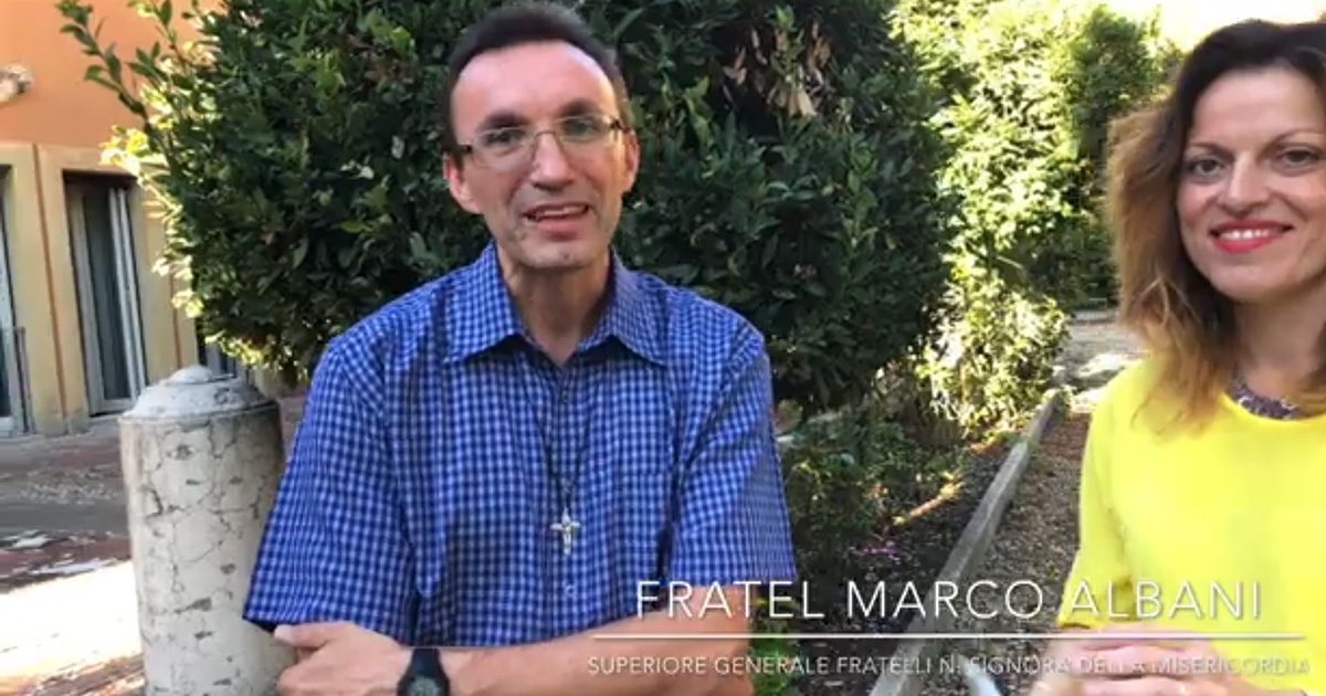 Intervista a Fratel Marco Albani, Superiore Generale dei Fratelli di Nostra Signora della Misericordia