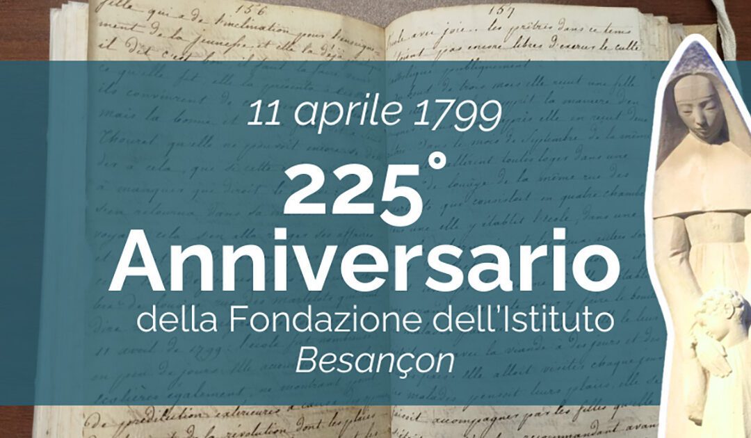 225° anniversario della Fondazione dell’Istituto delle Suore della Carità di Santa Giovanna Antida Thouret a Besançon