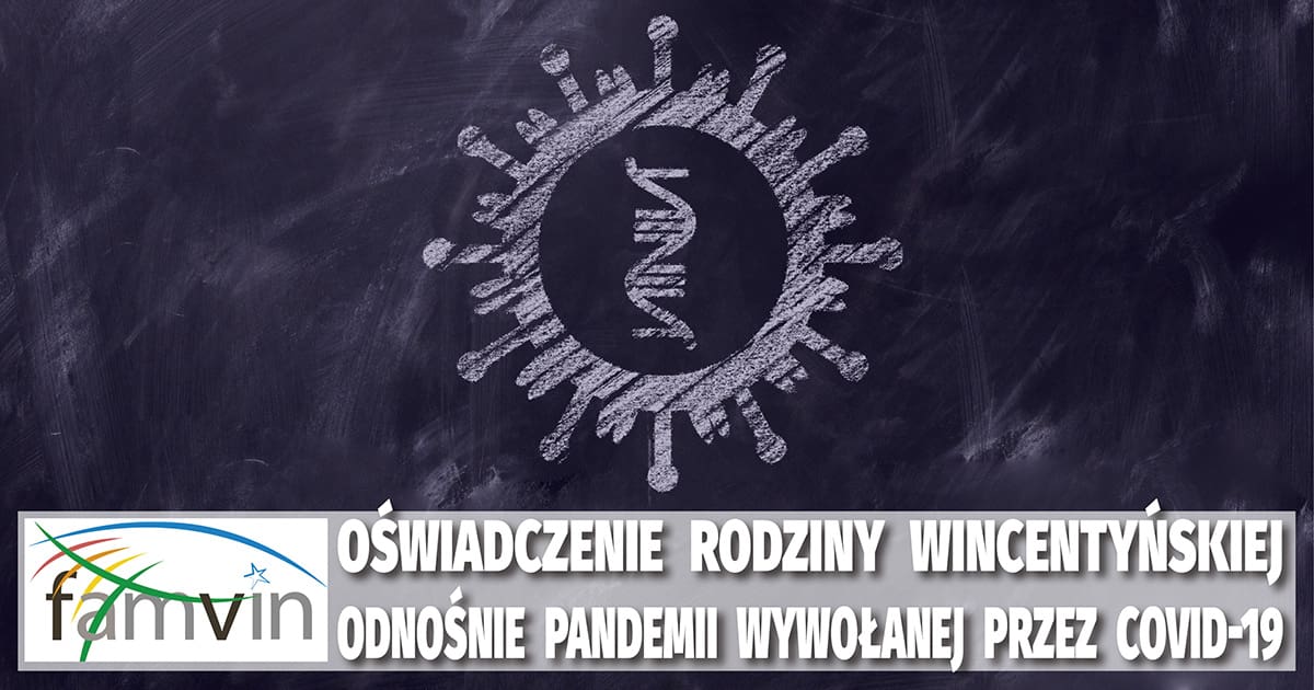 Oświadczenie Rodziny Wincentyńskiej odnośnie pandemii wywołanej przez COVID-19