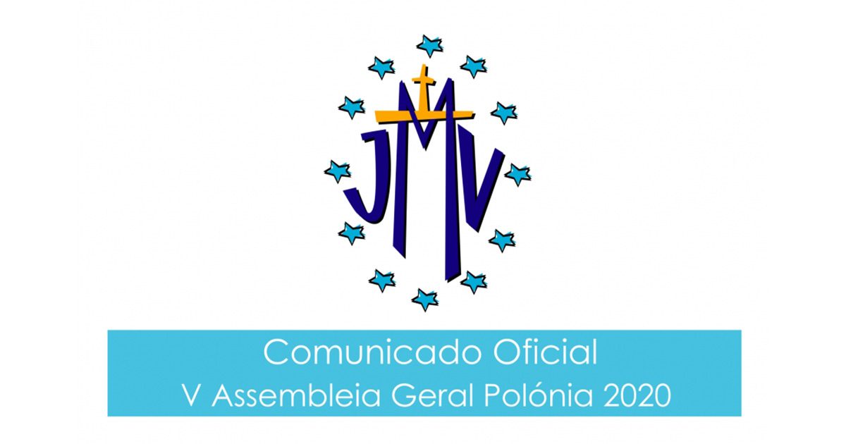 Comunicado Oficial V Assembleia Geral da JMV, Polónia 2020