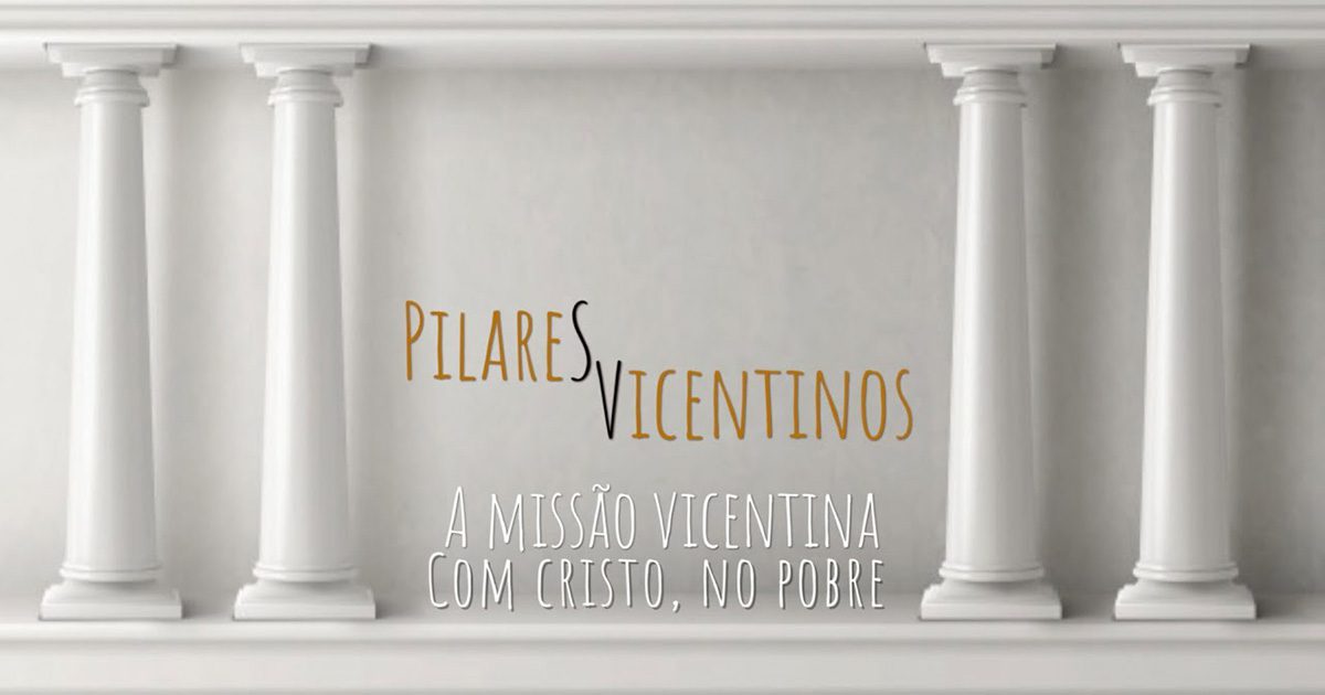 A Missão Vicentina 1: Com Cristo no Pobre
