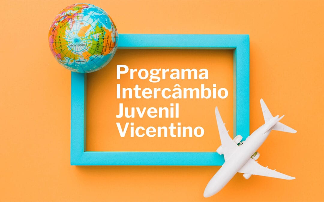 Programa Intercâmbio Juvenil Vicentino avança em 2021