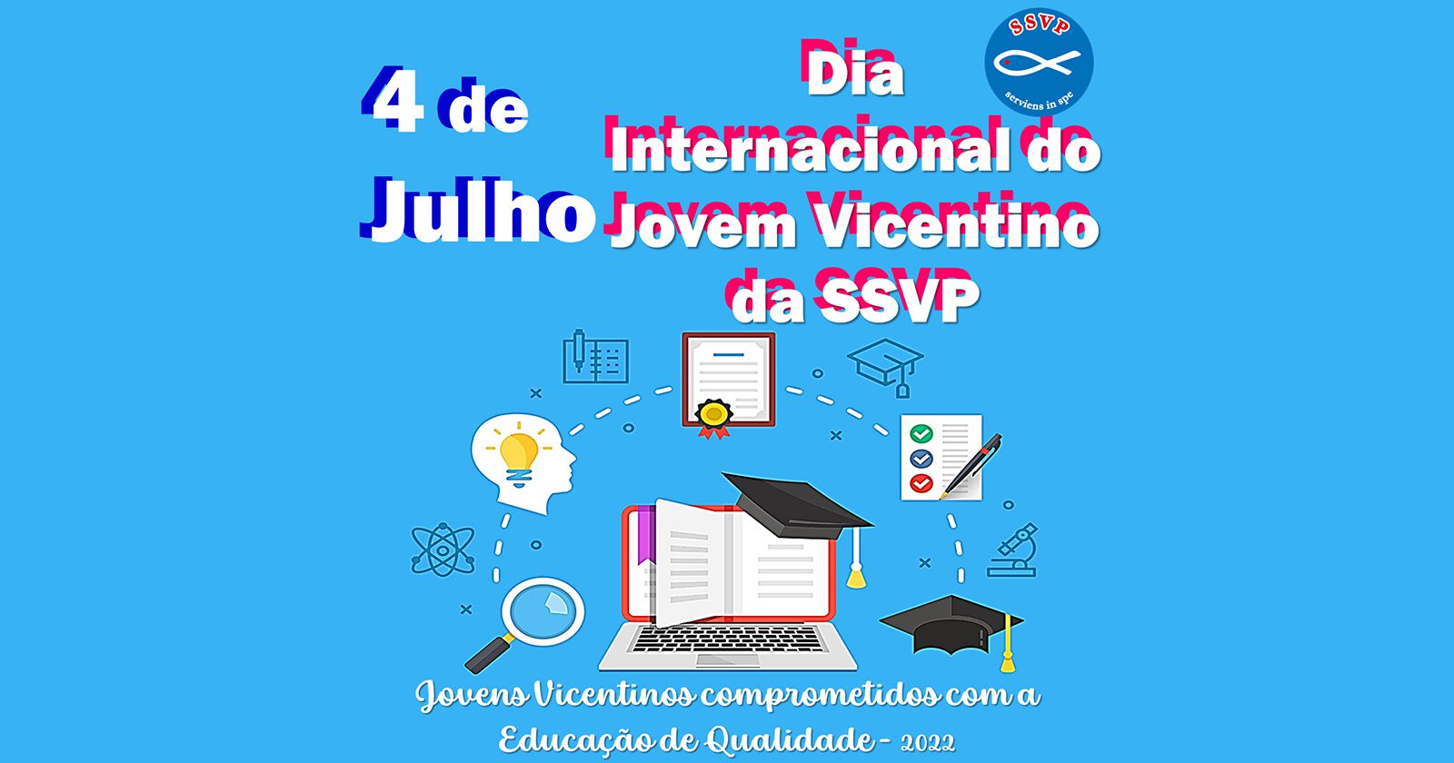 4 de julho: Dia Internacional do Jovem da Sociedade de São Vicente de Paulo